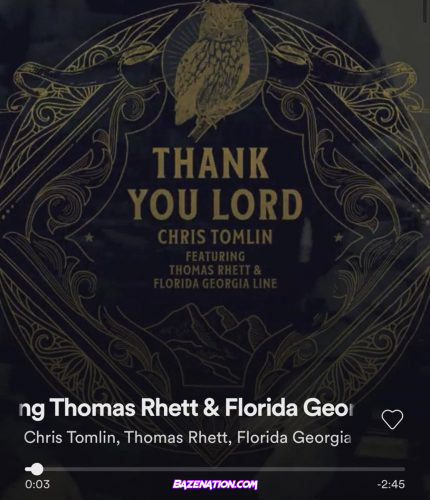Chris Tomlin – Thank You Lord (feat. Thomas Rhett & Florida Georgia Line) Mp3 Download