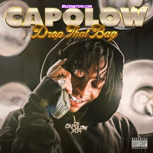 Capolow - Drop That Bag Mp3 Download