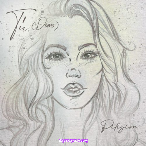 Pitizion – Tú (Demo) Mp3 Download