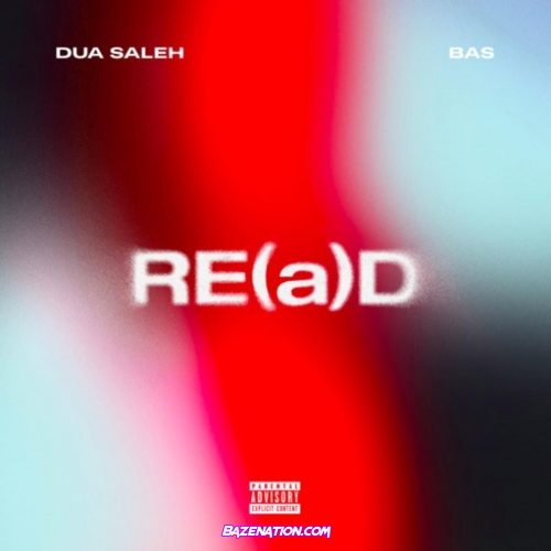 DDua Saleh - RE(a) Ft. Bas Mp3 Download