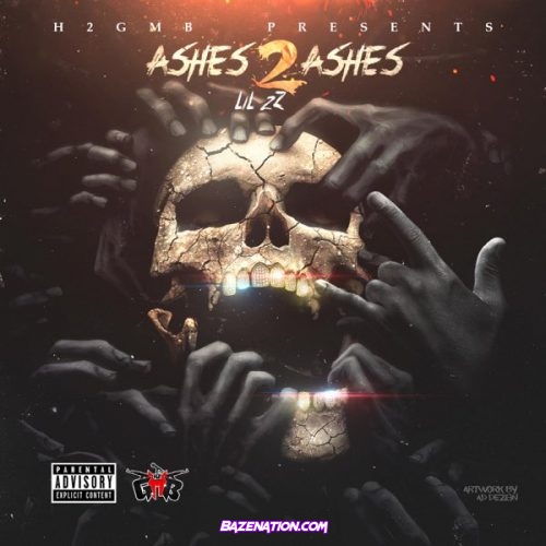 DOWNLOAD ALBUM: Lil 2z - Ashes 2 Ashes [Zip File]