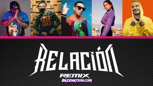 Sech, Daddy Yankee, ROSALIA, J Balvin & Farruko - Relación remix Mp3 Download