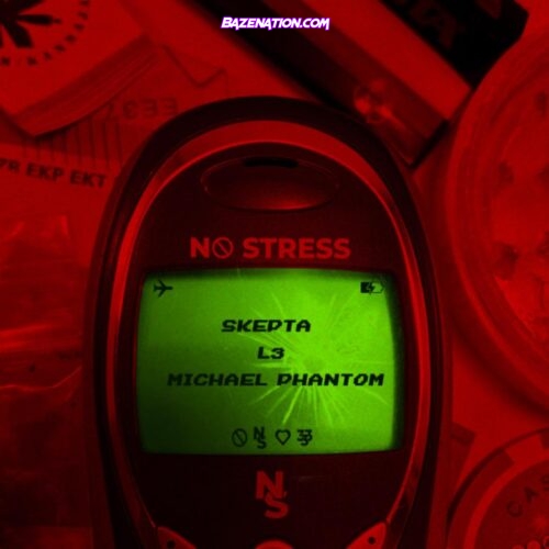 Skepta - No Stress ft. Michael Phantom & L3 Mp3 Download