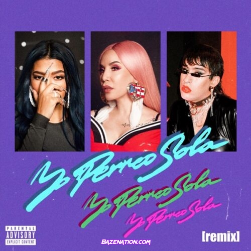 Bad Bunny, Nesi & Ivy Queen - Yo Perreo Sola (Remix) Mp3 Download