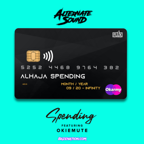 Alternate Sound - Spending ft. Okiemute Mp3 Download