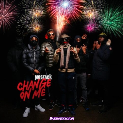 MoStack - Change On Me Mp3 Download