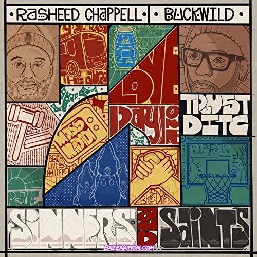 DOWNLOAD ALBUM: Rasheed Chappell & Buckwild - Sinners and Saints [Zip File]