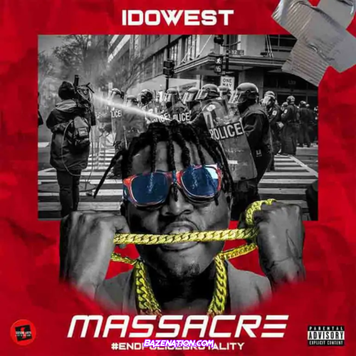Idowest - Massacre Mp3 Download