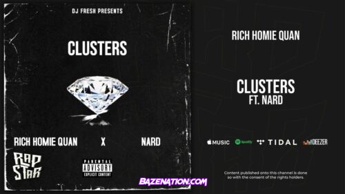 Rich Homie Quan - Clusters Mp3 Download