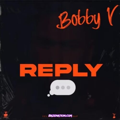 Bobby V. - REPLY Mp3 Download