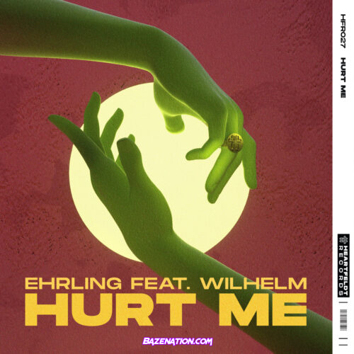 Ehrling - Hurt Me (feat. WILHELM) Mp3 Download