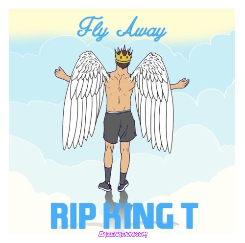 Tones And I - Fly Away (RIP King T) Mp3 Download