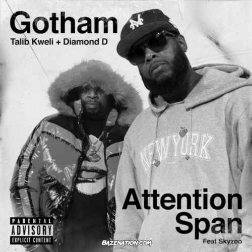 Gotham Talib Kweli & Diamond D - Attention Span ft. Skyzoo Mp3 Download