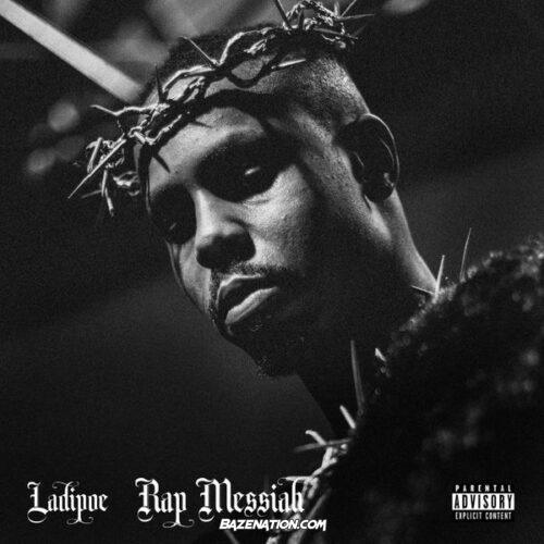 LadiPoe – Rap Messiah Mp3 Download