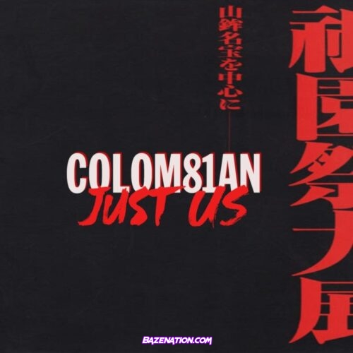 COLOM81AN - Just Us Mp3 Download