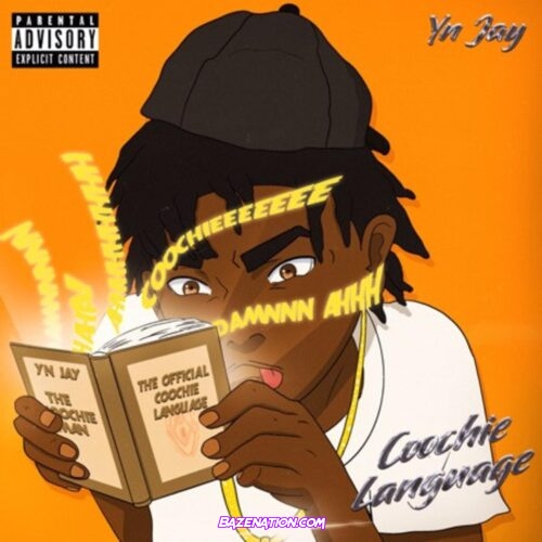 YN Jay - Coochie Language MP3 Download