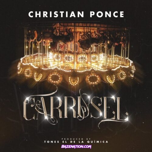 Christian Ponce – Carrusel Mp3 Download
