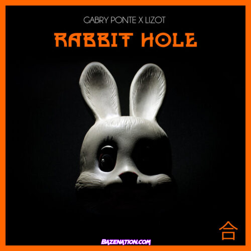 Gabry Ponte & Lizot – Rabbit Hole Mp3 Download