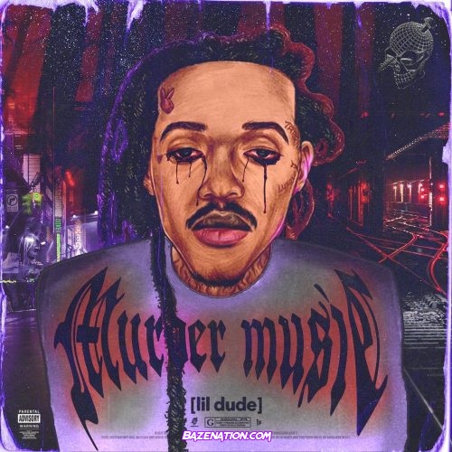 Lil Dude - Murder Music Mp3 Download