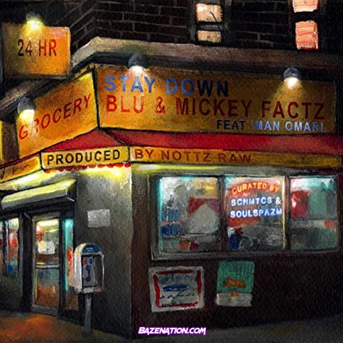 Mickey Factz, Blu & Nottz - Stay Down Mp3 Download