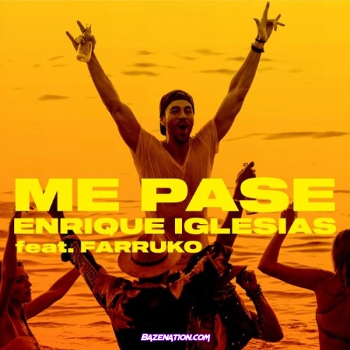 Enrique Iglesias – ME PASE ft. Farruko Mp3 Download