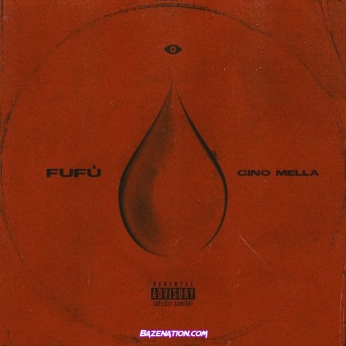 Gino Mella – Fufú Mp3 Download