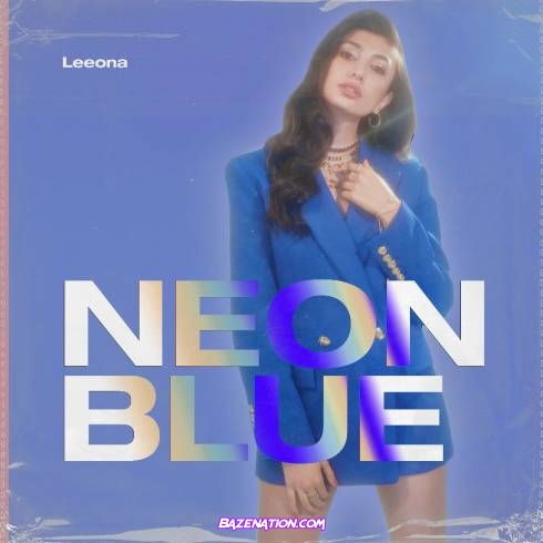 Leeona – Neon Blue Mp3 Download