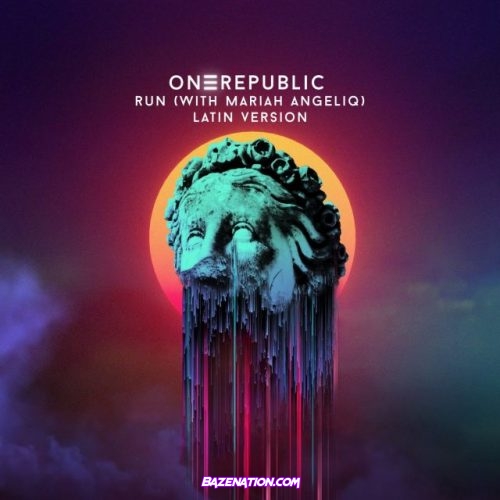 OneRepublic & Mariah Angeliq – Run (Latin Version) Mp3 Download