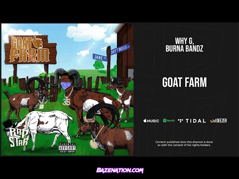 Why G, Burna Bandz - Goat Farm Mp3 Download