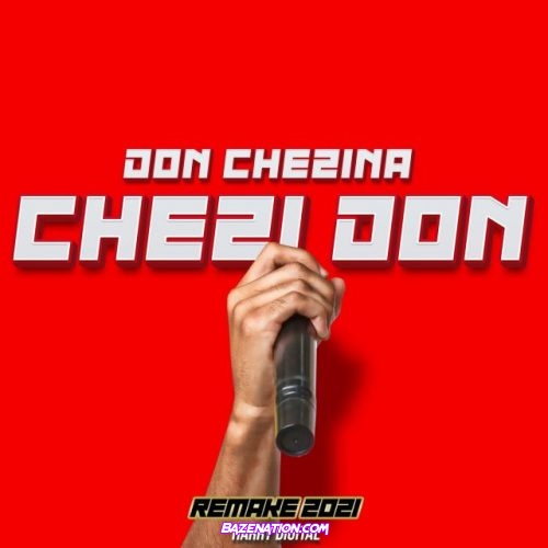 Don Chezina – Chezidon (Harry Digital Remix) Mp3 Download