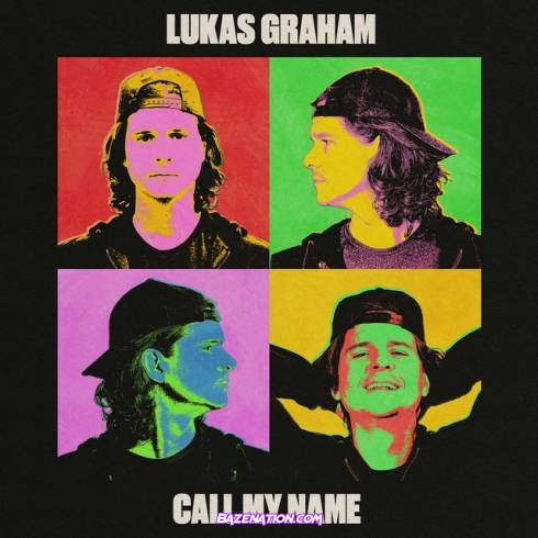 Lukas Graham - Call My Name Mp3 Download