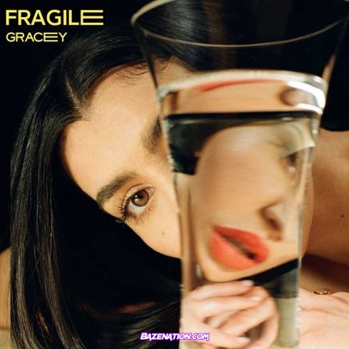 GRACEY - Fragile Download Ep Zip