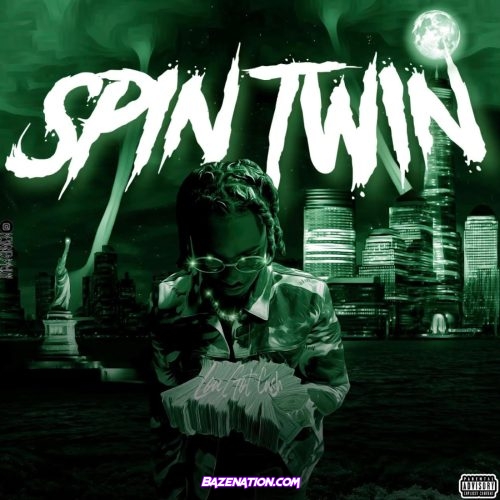 LouGotCash - Spin Twin Mp3 Download