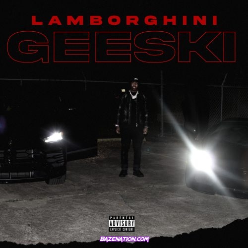 EST Gee - Lamborghini Geeski Mp3 Download