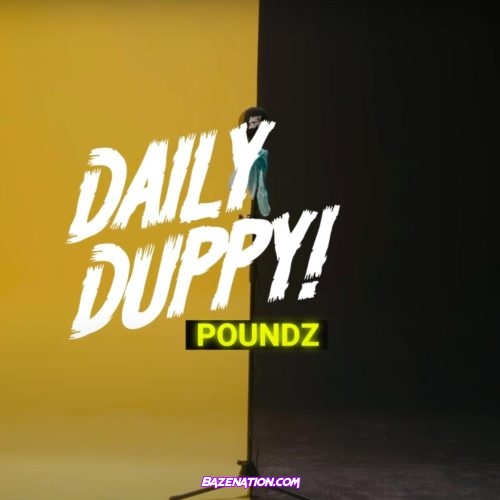 Poundz - Daily Duppy Freestyle Mp3 Download