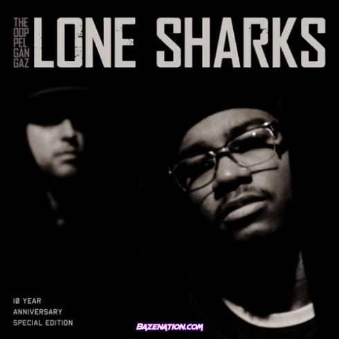 The Doppelgangaz - Lone Sharks (10 Year Anniversary Special Edition) Download Album Zip