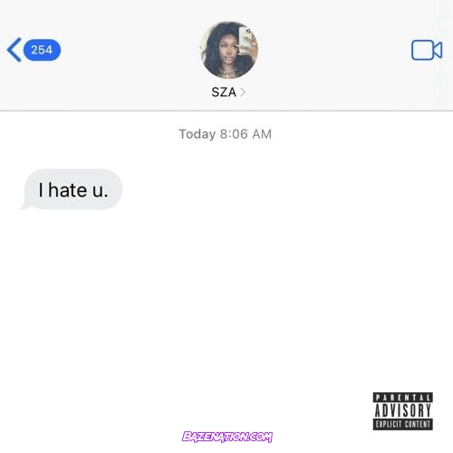 SZA – I Hate U Mp3 Download