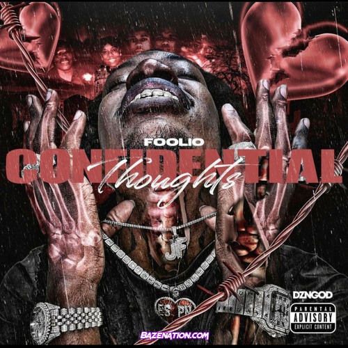 Foolio - Confidential Thoughts Mp3 Download