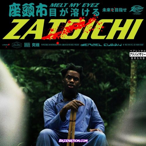 Denzel Curry – Zatoichi (feat. slowthai) Mp3 Download