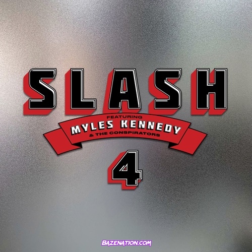Slash - 4 (feat. Myles Kennedy and The Conspirators) Download Album Zip