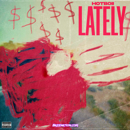 Hotboii - Lately Mp3 Download
