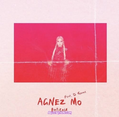 AGNEZ MO – Patience Acoustic (feat. D Smoke) Mp3 Download