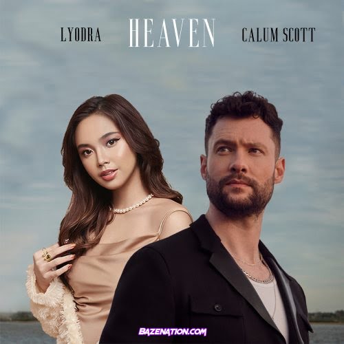 Calum Scott – Heaven (feat. Lyodra) Mp3 Download