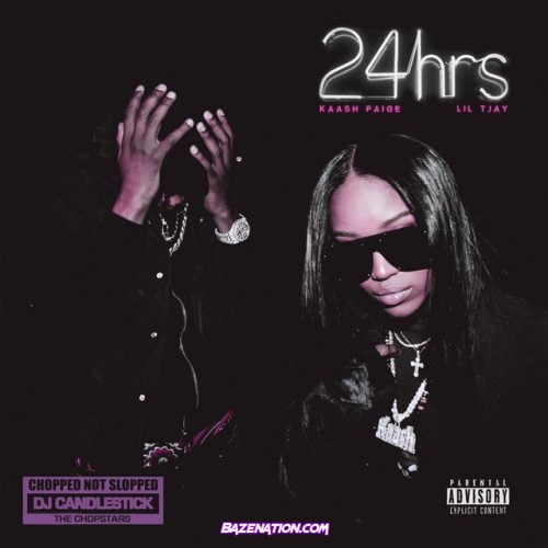 Kaash Paige – 24 Hrs (Chopped Not Slopped Remix) (feat. Lil Tjay, DJ Candlestick) Mp3 Download