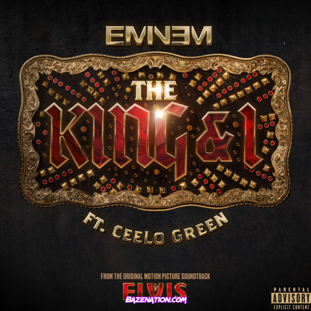 Eminem – The King and I (feat. CeeLo Green) [From the Original Motion Picture Soundtrack ELVIS]  Mp3 Download