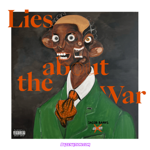 Jacob Banks – Lies About The War Download Album