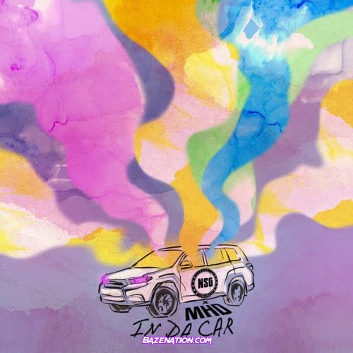 NSG – In Da Car (feat. MHD) Mp3 Download