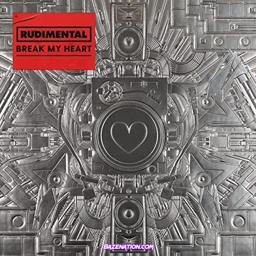Rudimental – Break My Heart Mp3 Download