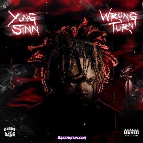 Yung Sinn – Wrong Turn Mp3 Download