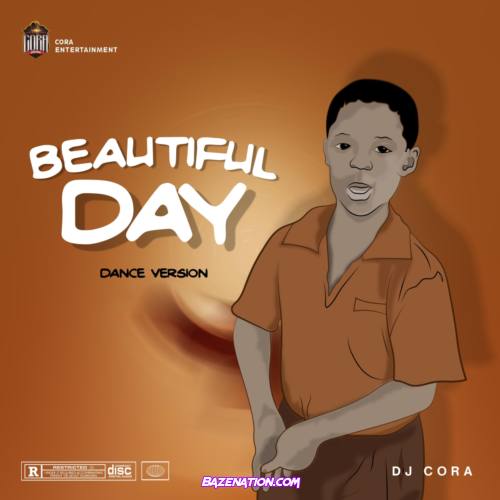 DJ CORA – Beautiful Day (Dance Version) Mp3 Download